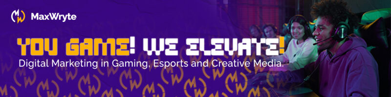 Create Gaming Media Contents with MaxWryte Gaming
